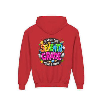 Seventh Grade Hoodie — "Watch Out Seventh Grade Here I Come" Kids Back-to-School Sweatshirt