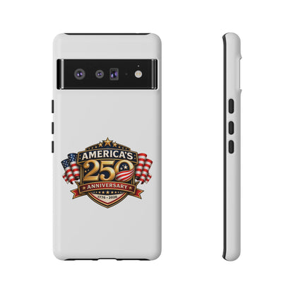 25th Anniversary Patriotic Phone Case — America’s Celebration Design