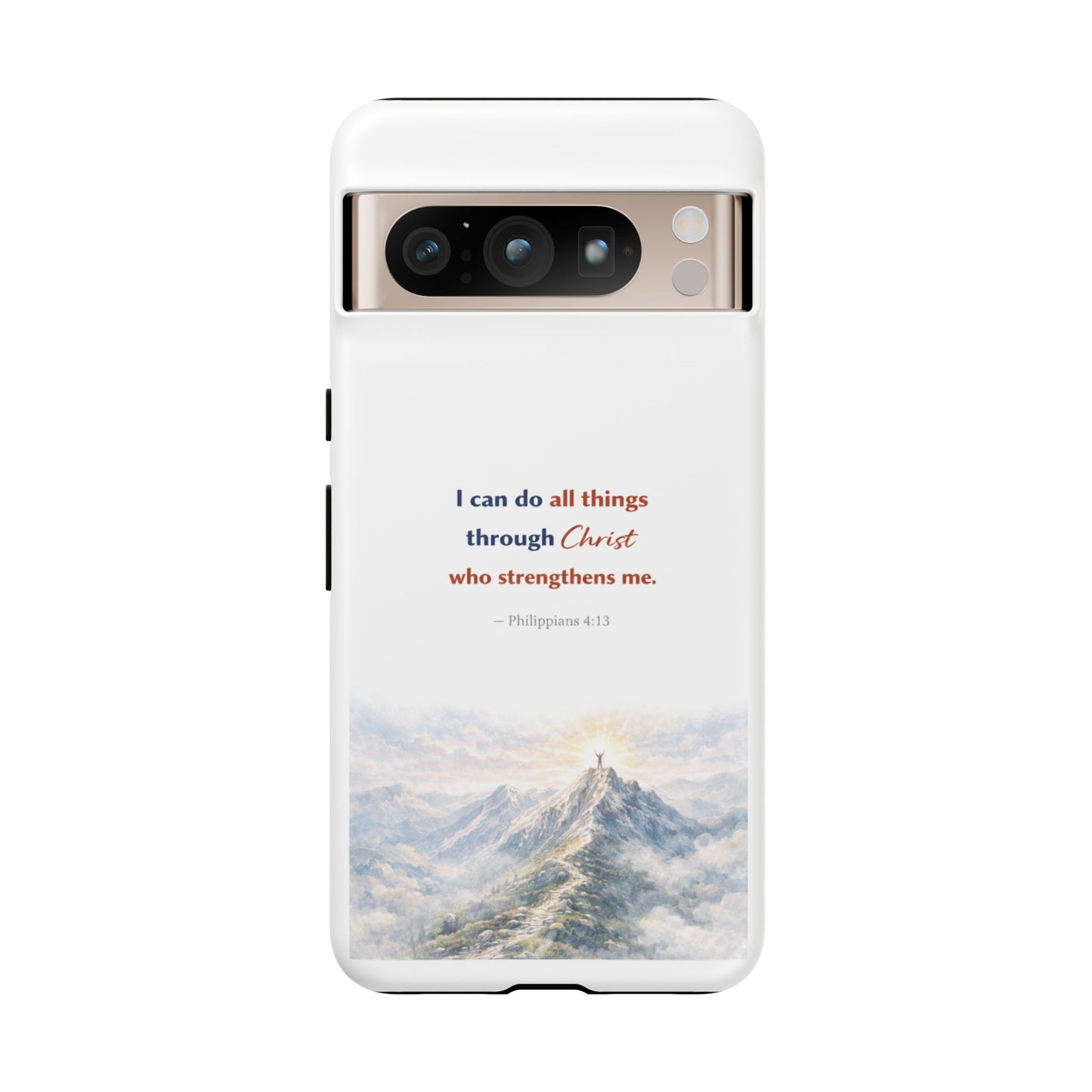 Christian Phone Case – “I Can Do All Things Through Christ” Inspirational Tough Case