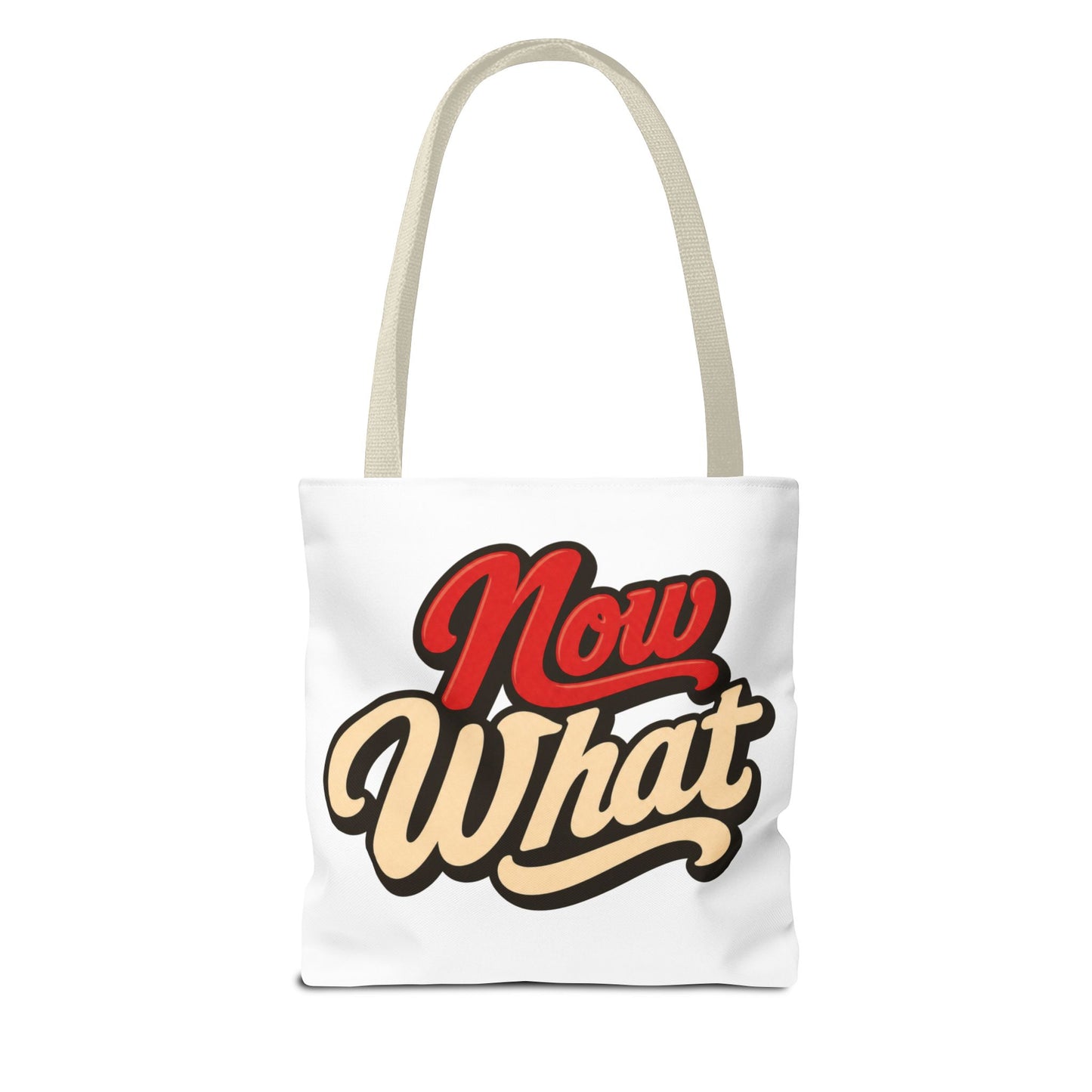 Now What Tote Bag — Retro Script Graphic Tote