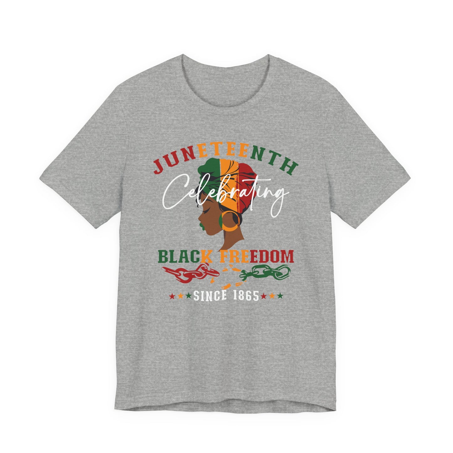 Juneteenth Celebrating Black Freedom T‑Shirt — Since 1865