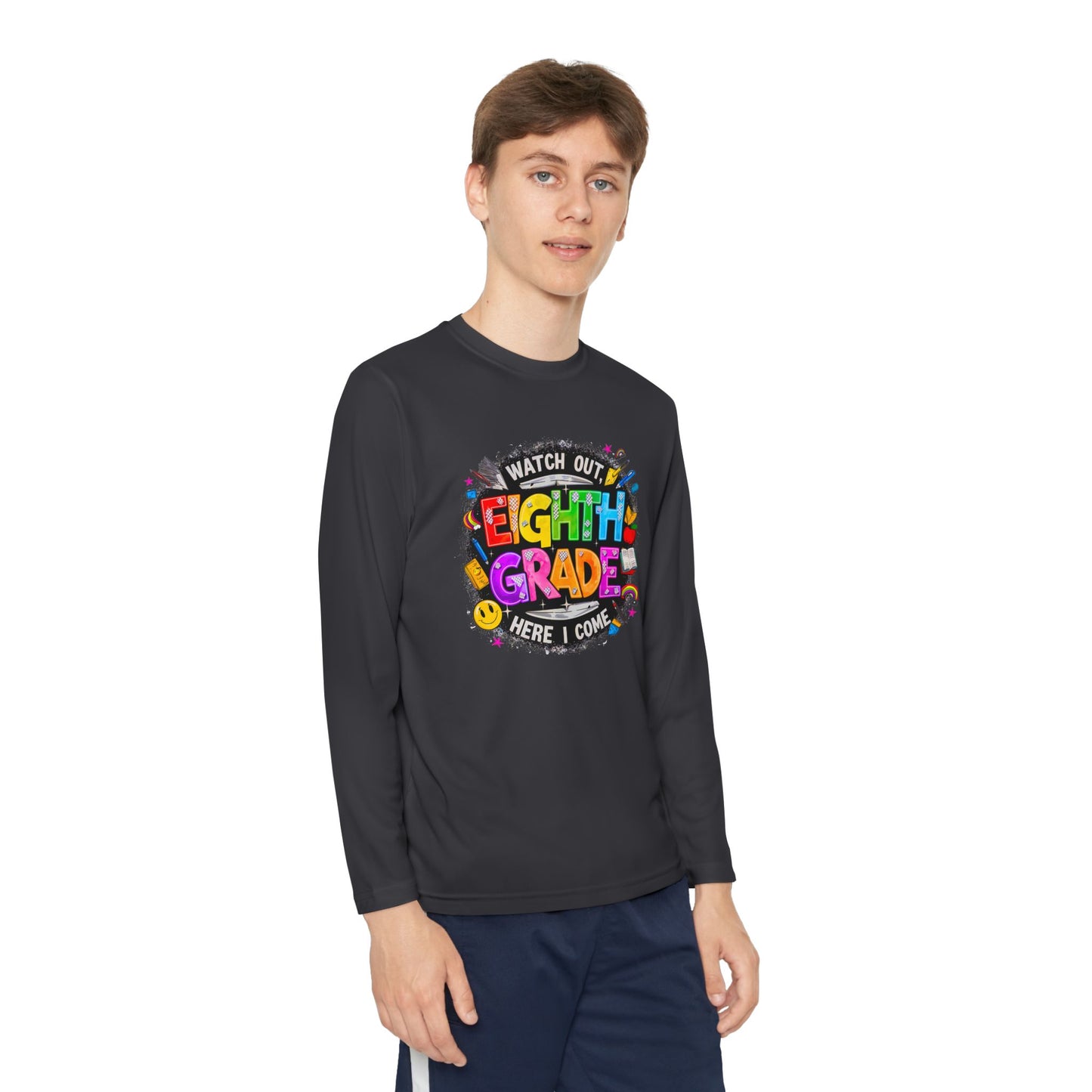 Eighth Grade Youth Long Sleeve Tee — “Watch Out Eighth Grade Here I Come” Back-to-School Shirt