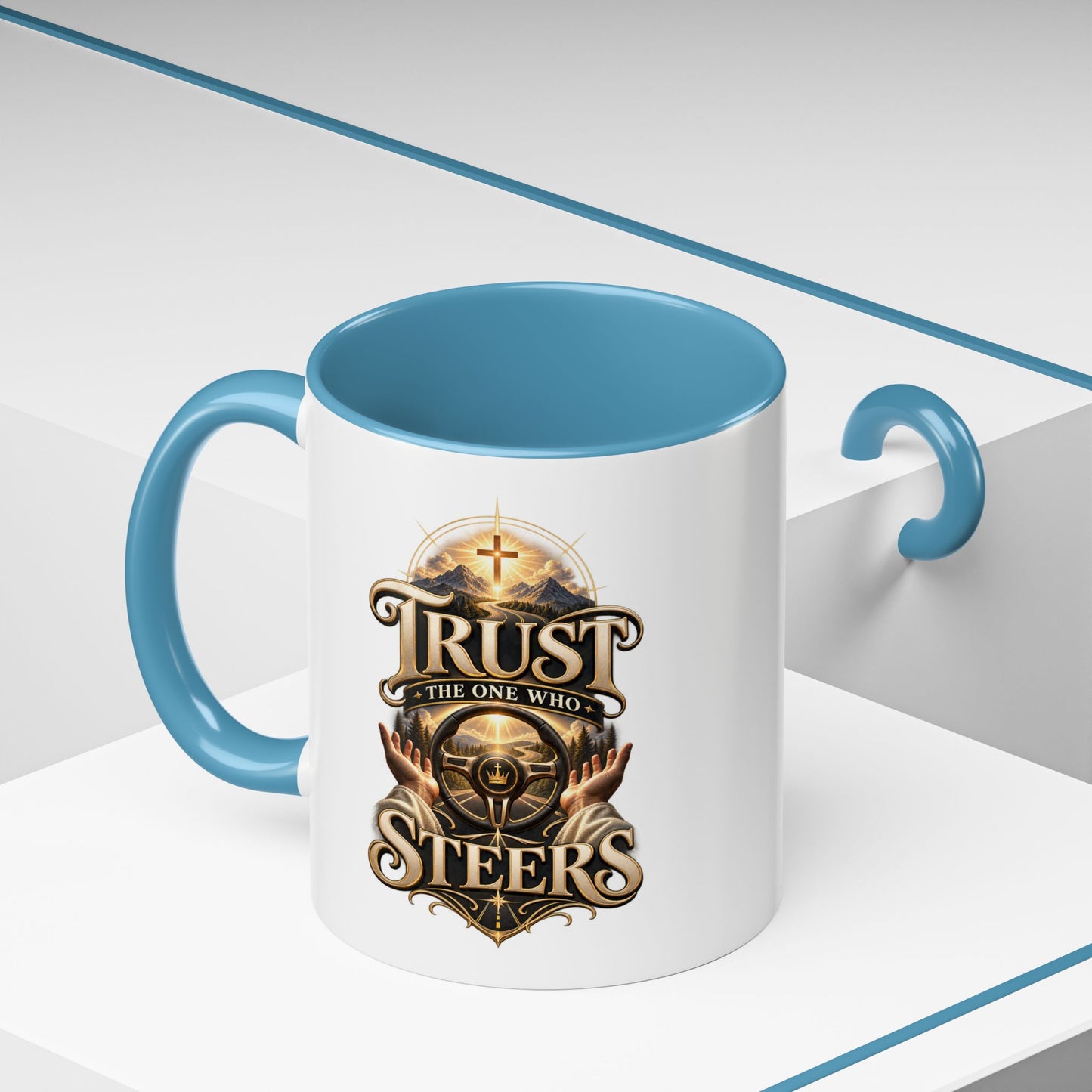 Faith Coffee Mug — "Trust the One Who Steers" Accent 11/15oz