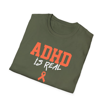 ADHD Is Real T-Shirt