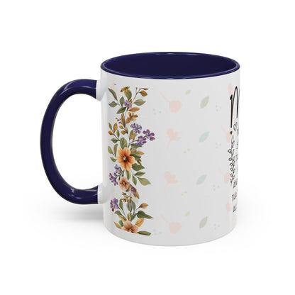 Mom Floral Coffee Mug — "Mom: The Quiet Strength..." Sentimental Mother's Day Gift (11/15oz)