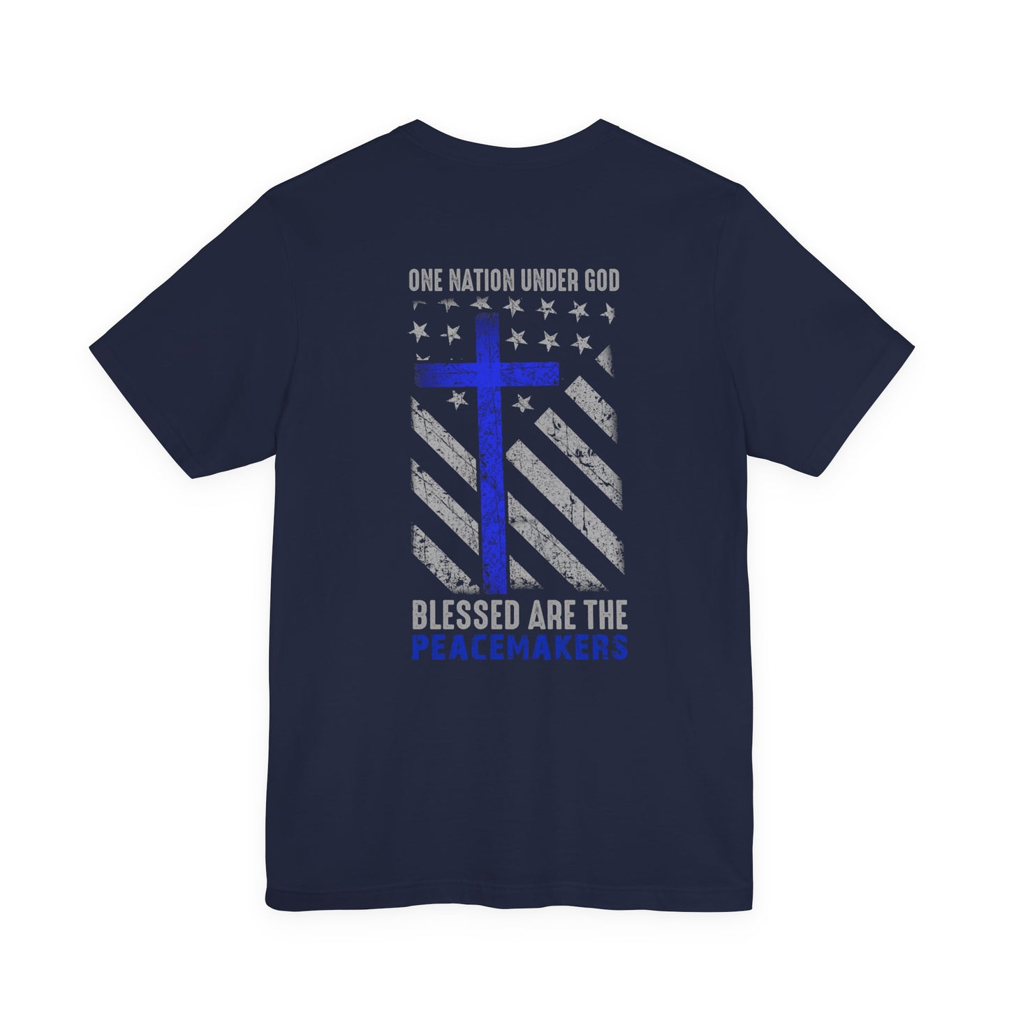 Blessed Are the Peacemakers T‑Shirt — Thin Blue Line Cross, "One Nation Under God" Patriotic Police Tee