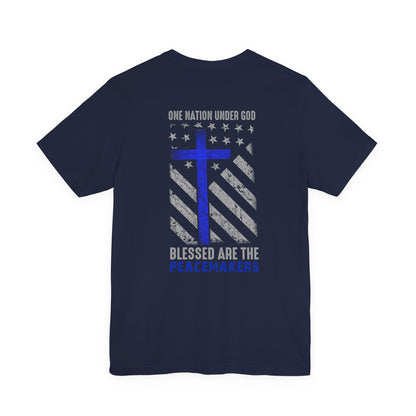 Blessed Are the Peacemakers T‑Shirt — Thin Blue Line Cross, "One Nation Under God" Patriotic Police Tee