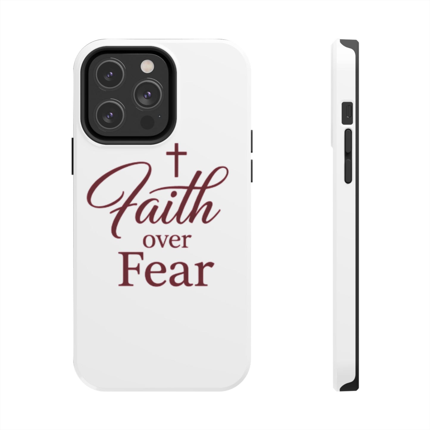 Faith Over Fear Tough Phone Case — Christian Inspirational Protective Phone Cover