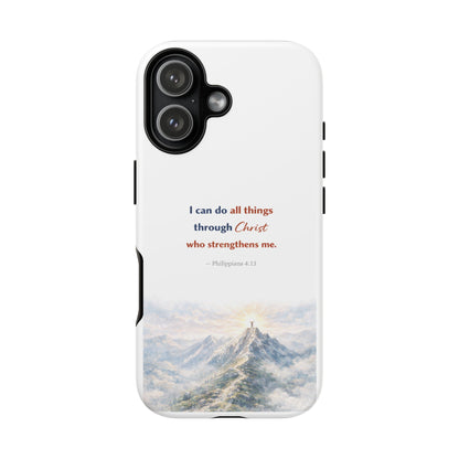 Christian Phone Case – “I Can Do All Things Through Christ” Inspirational Tough Case