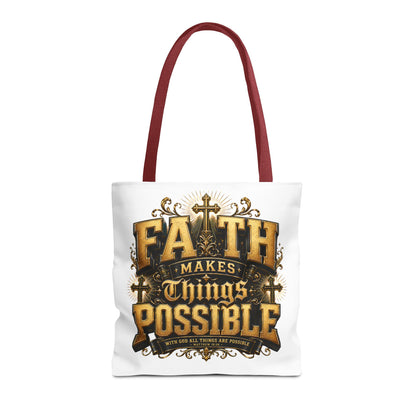 Faith Makes Things Possible Tote Bag — Inspirational Christian Scripture Canvas Tote