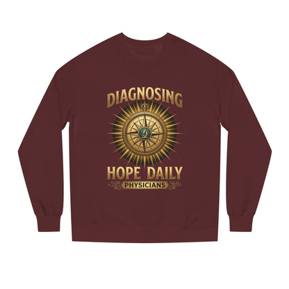 Diagnosing Hope Daily Physicians Sweatshirt