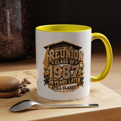 Class of 1987 Reunion Coffee Mug — 38 Years Later, Still Classy Accent Mug