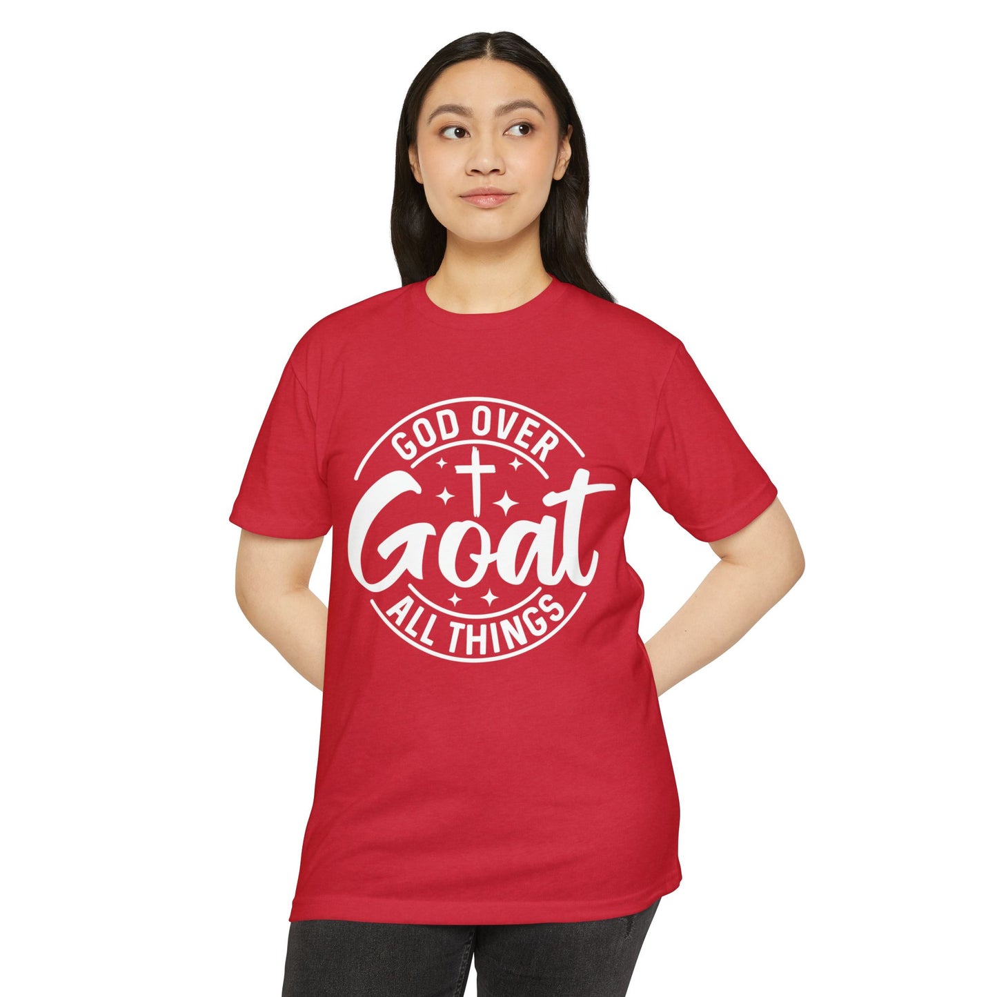 God Over Goat T-Shirt — Christian Faith Tee ("God Over Goat All Things")