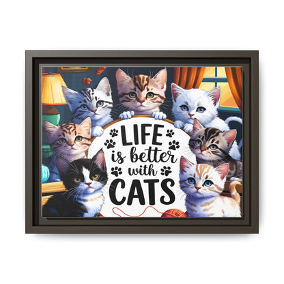 Framed Cat Canvas Wall Art — "Life Is Better With Cats" Matte Print
