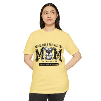 Miniature Schnauzer Mom T-Shirt — "Like a Normal Mom Except Much Cooler"