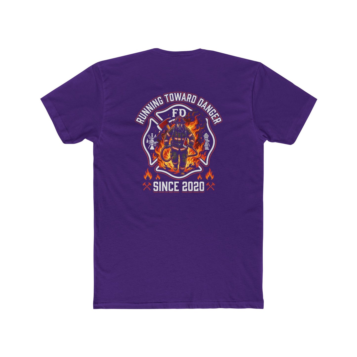 Firefighter T-Shirt — "Running Toward Danger" Since 2020