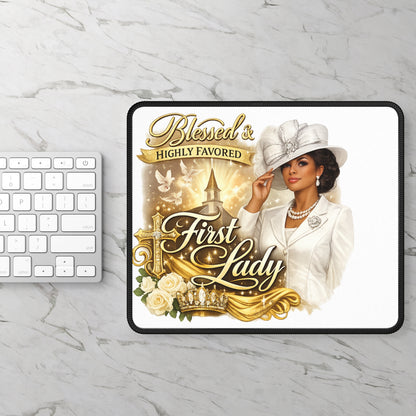 First Lady Gaming Mouse Pad — "Blessed & Highly Favored" Elegant Church-Inspired Desk Mat