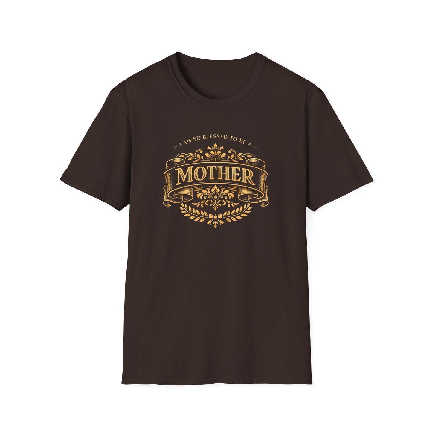I Am So Blessed To Be A Mother T-Shirt