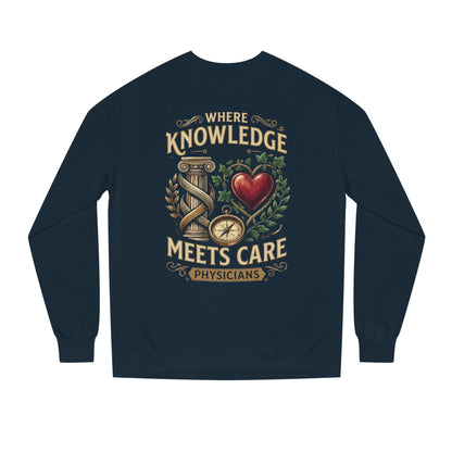 Physicians "Where Knowledge Meets Care" Crewneck Sweatshirt