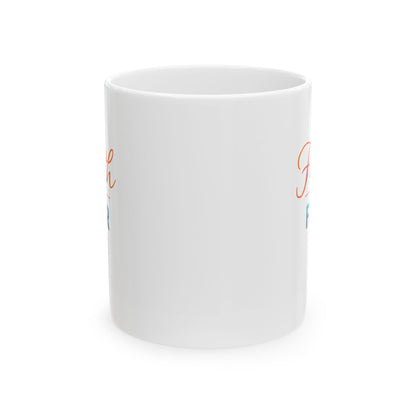 Faith - Over Fear Mug