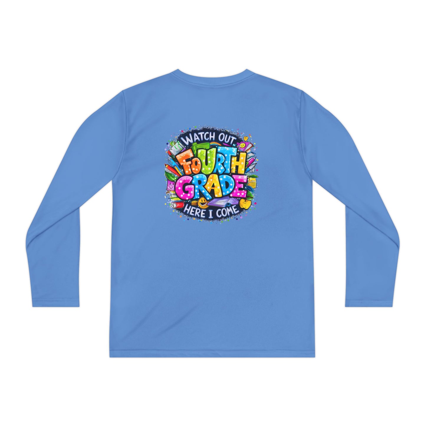 Fourth Grade Kids Long Sleeve Tee — "Watch Out Fourth Grade Here I Come"