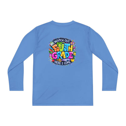 Fourth Grade Kids Long Sleeve Tee — "Watch Out Fourth Grade Here I Come"