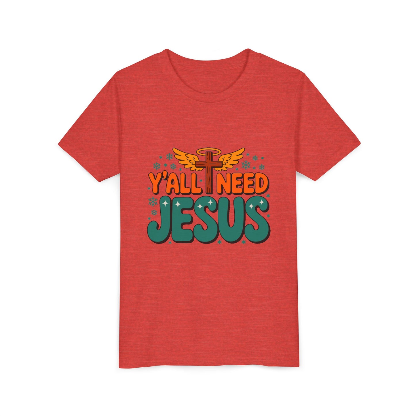 Youth Tee - "Y'all Need Jesus" Gospel Christian Kids Shirt