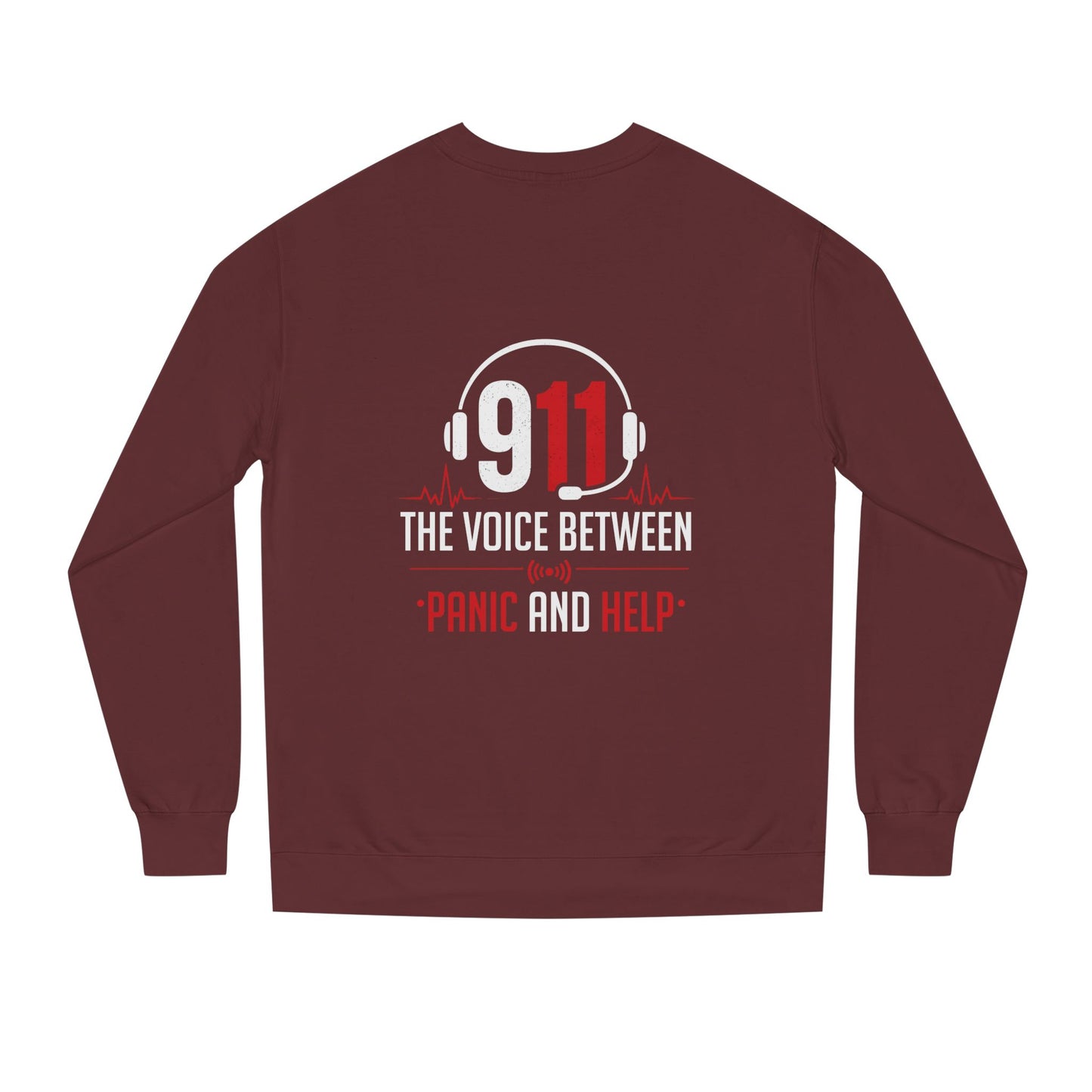 911 Dispatcher Crewneck Sweatshirt — “The Voice Between Panic and Help”
