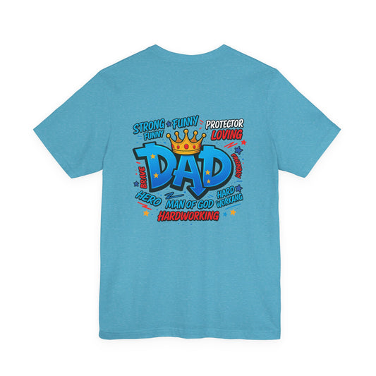 Dad Comic Crown T-Shirt — Strong Funny Protector Loving Father's Day Tee