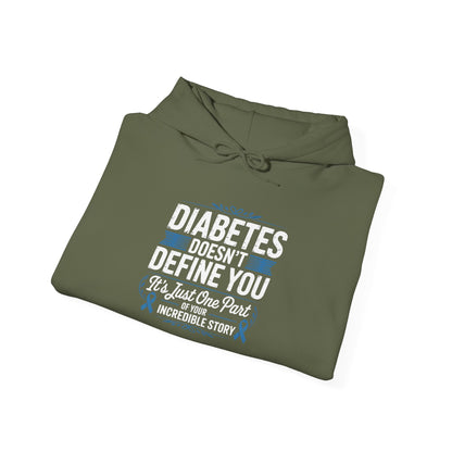 Diabetes Doesn’t Define You Hoodie