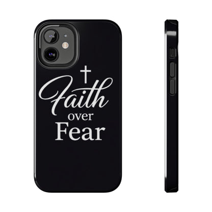 Faith Over Fear Tough Phone Case — Inspirational Christian Cross Phone Cover