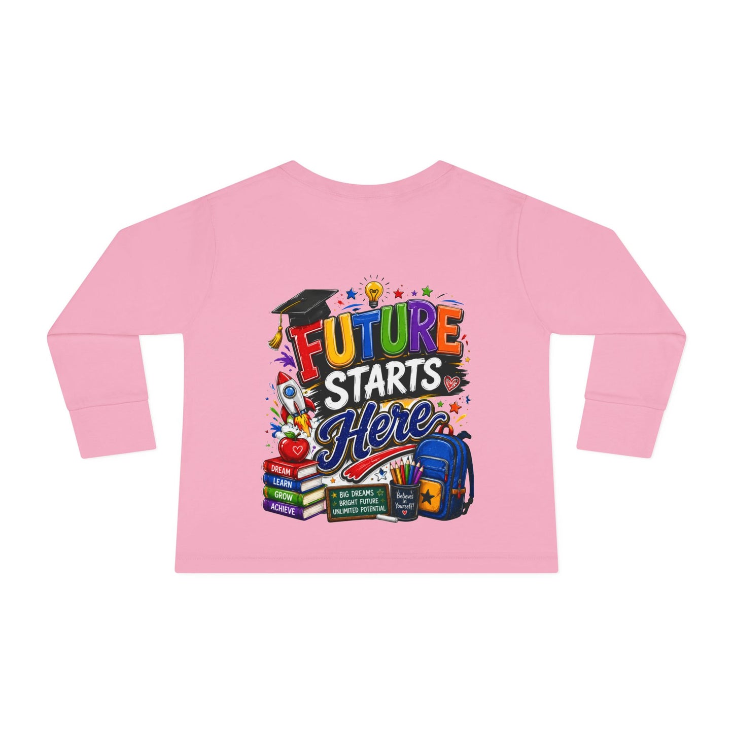Toddler Long Sleeve Tee - "Future Starts Here" Back-to-School Shirt