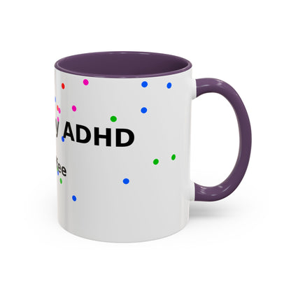 ADHD and Coffee Accent Mug — Funny Neurodivergent Travel Coffee Cup