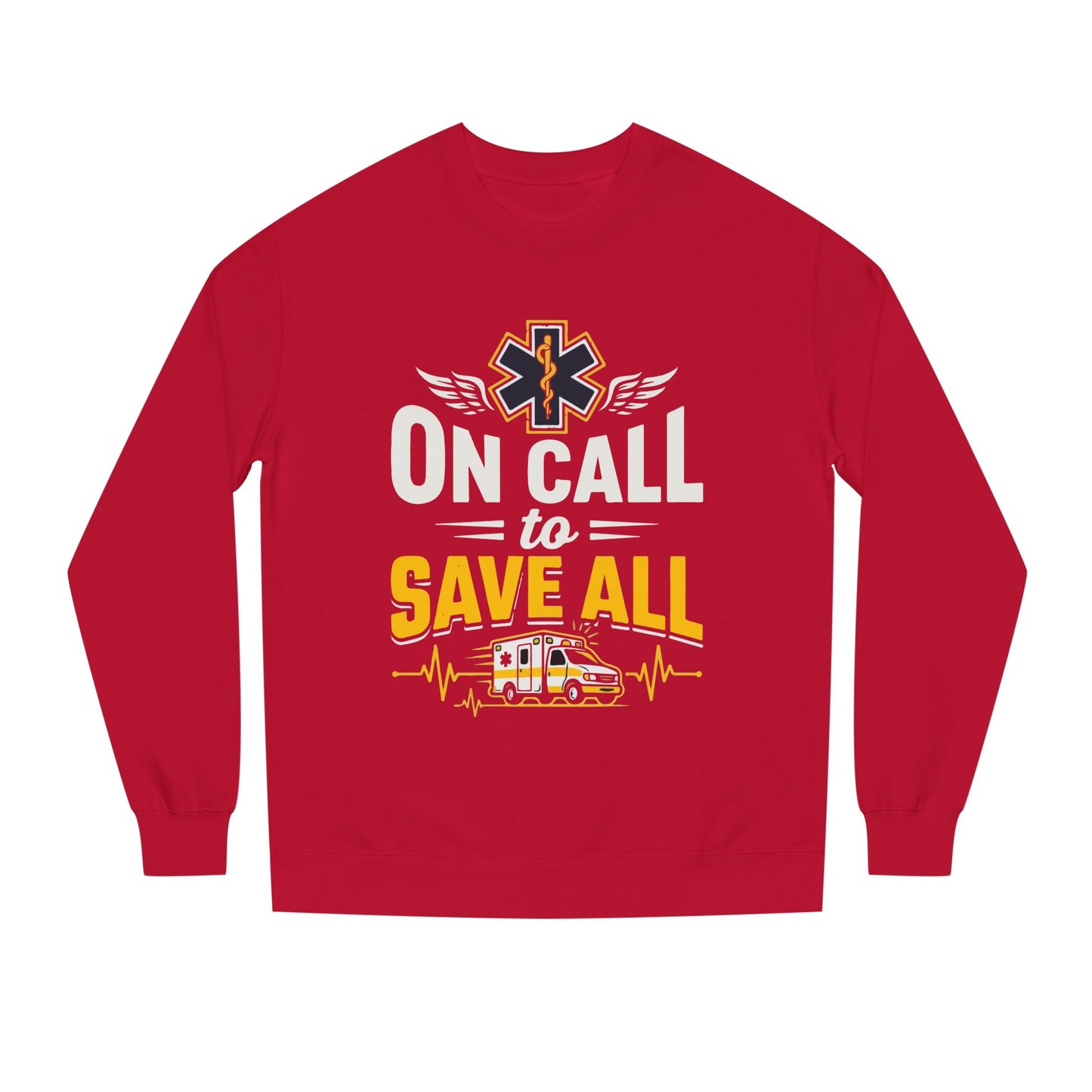 EMS Crewneck Sweatshirt – "On Call to Save All" Paramedic Ambulance Design