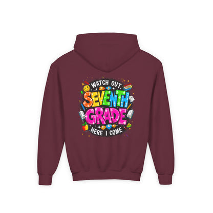 Seventh Grade Hoodie – "Watch Out Seventh Grade Here I Come" Colorful Back-to-School Youth Sweatshirt