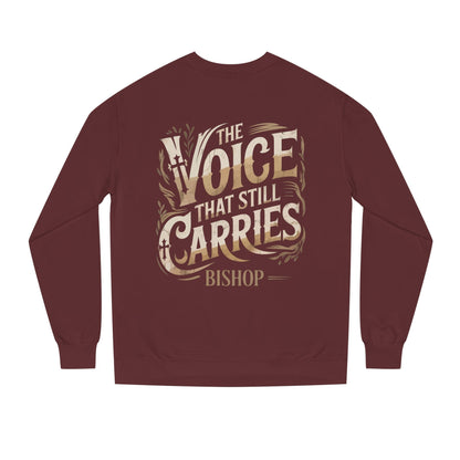 Sweatshirt — "The Voice That Still Carries" Bishop Crewneck
