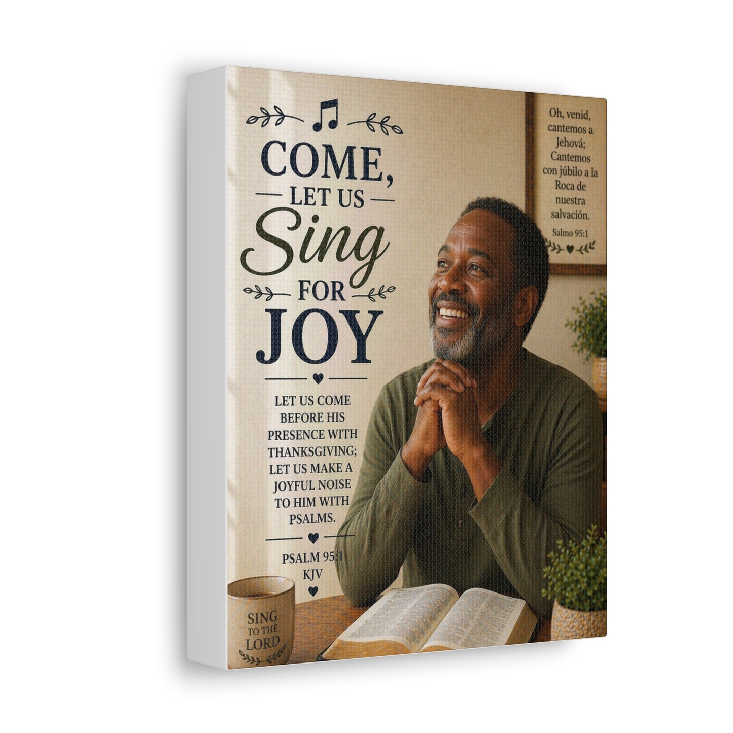 Come, Let Us Sing for Joy — Inspirational Psalm Canvas Wall Art