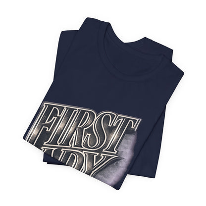 First Lady Graphic Tee — Retro Metallic Script Short Sleeve Shirt
