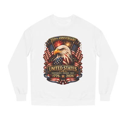 250th Anniversary United States Eagle Sweatshirt – 1776–2026 Patriotic Crewneck