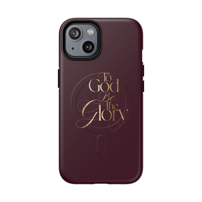 "To God Be The Glory" Tough Magnetic Phone Case — Burgundy Christian iPhone Cover