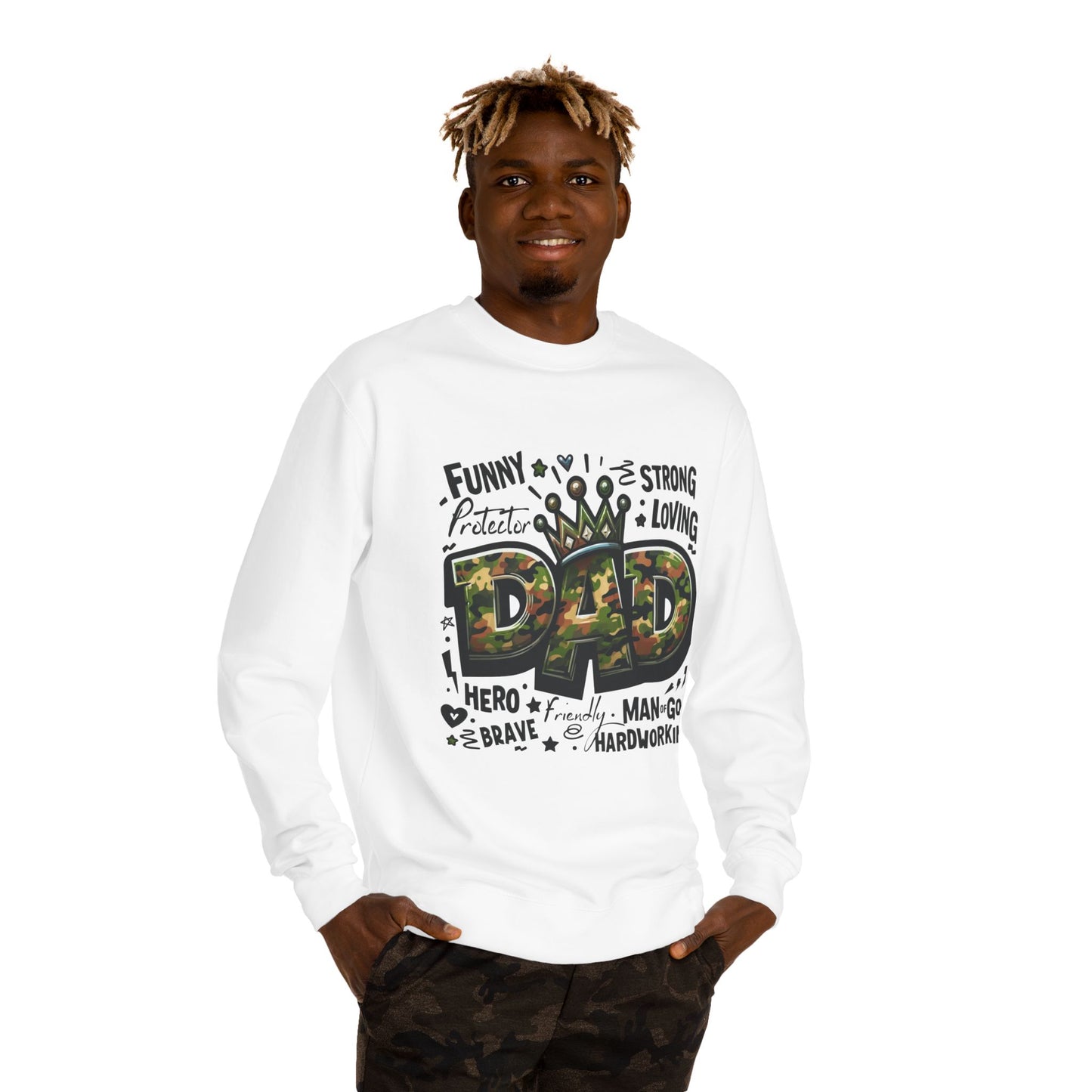 Dad Crown Camo Sweatshirt — Funny, Strong & Loving Father Tribute