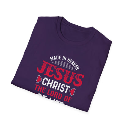Made in Heaven Jesus Christ The Lord Of Life T-Shirt