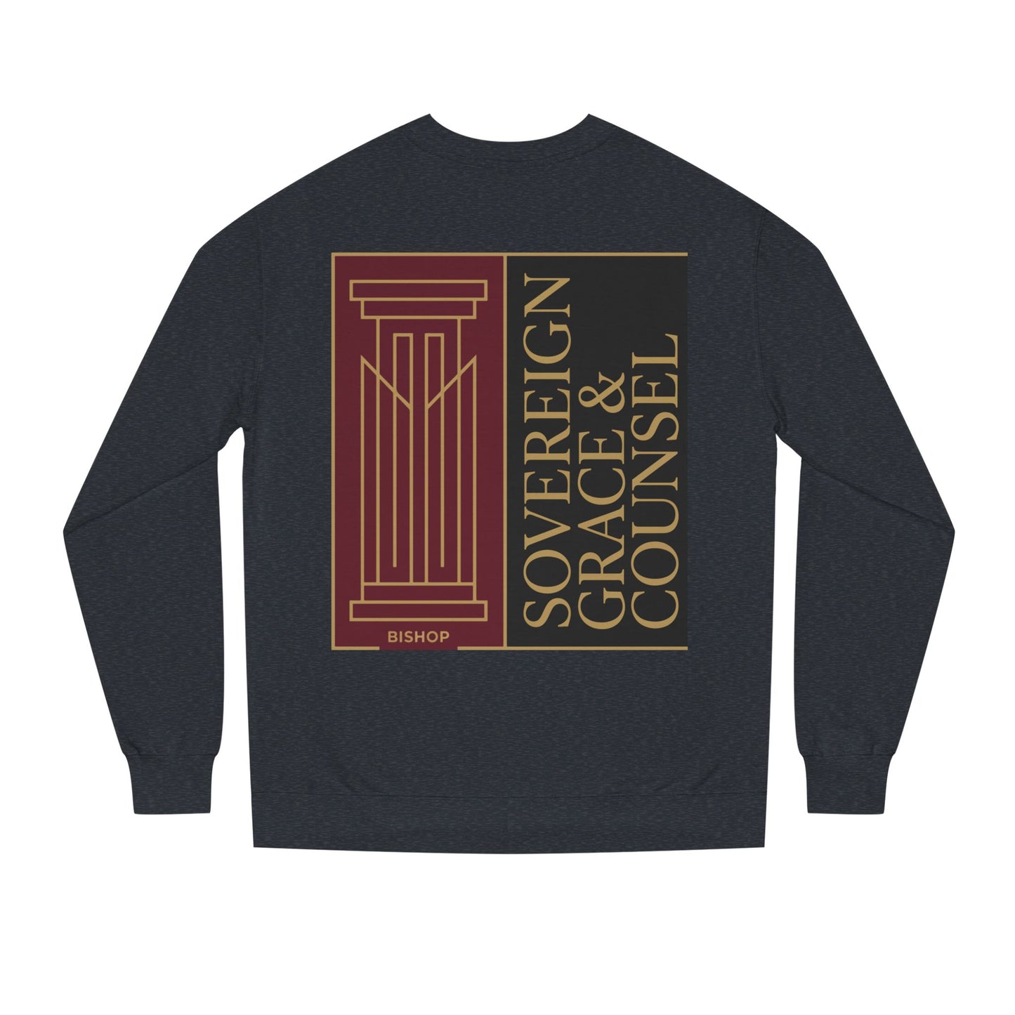 Sovereign Grace & Counsel Crewneck Sweatshirt