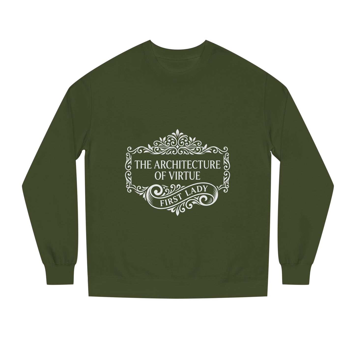 Sweatshirt — "The Architecture of Virtue" First Lady Graphic Crewneck