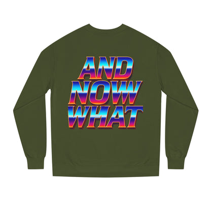 And Now What Sweatshirt — Retro Gradient Statement Crewneck