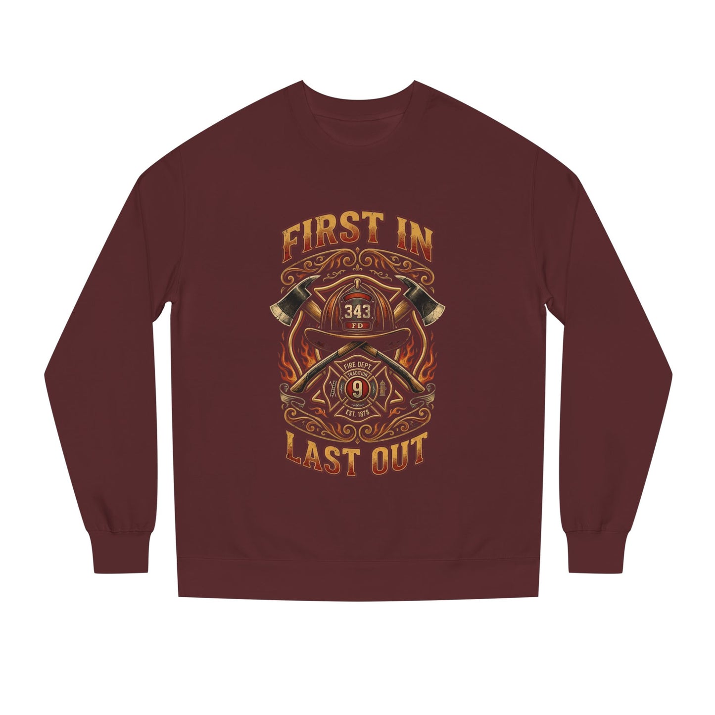 Firefighter Crewneck Sweatshirt — "First In, Last Out" Vintage Fire Department Design