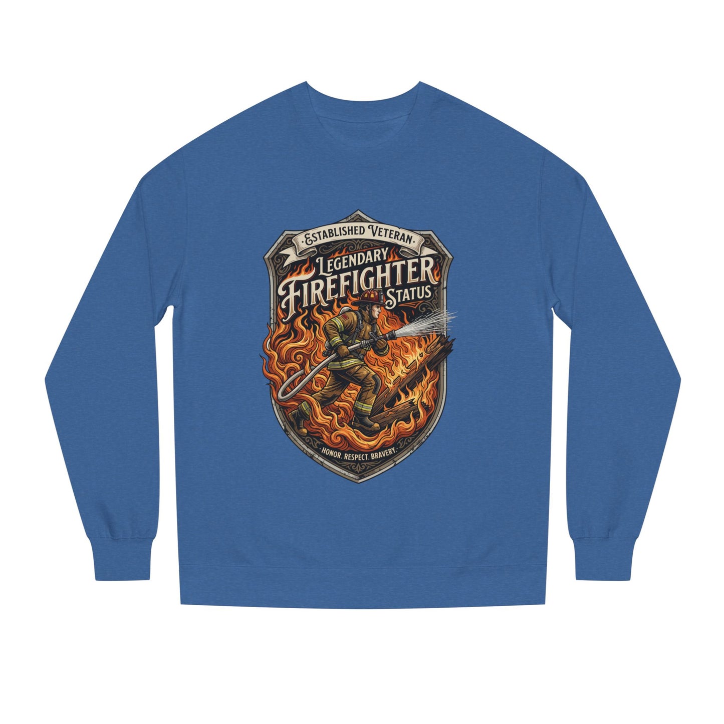 Legendary Firefighter Status Sweatshirt — Established Veteran Badge Crewneck