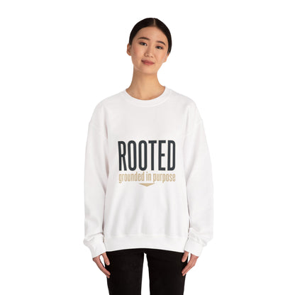 Rooted 'grounded in purpose' Sweatshirt | faith streetwear, bold type