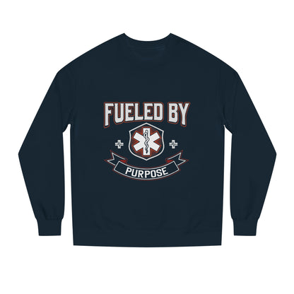 Fueled By Purpose Crewneck Sweatshirt — EMS Star of Life Nurse / Paramedic Gift