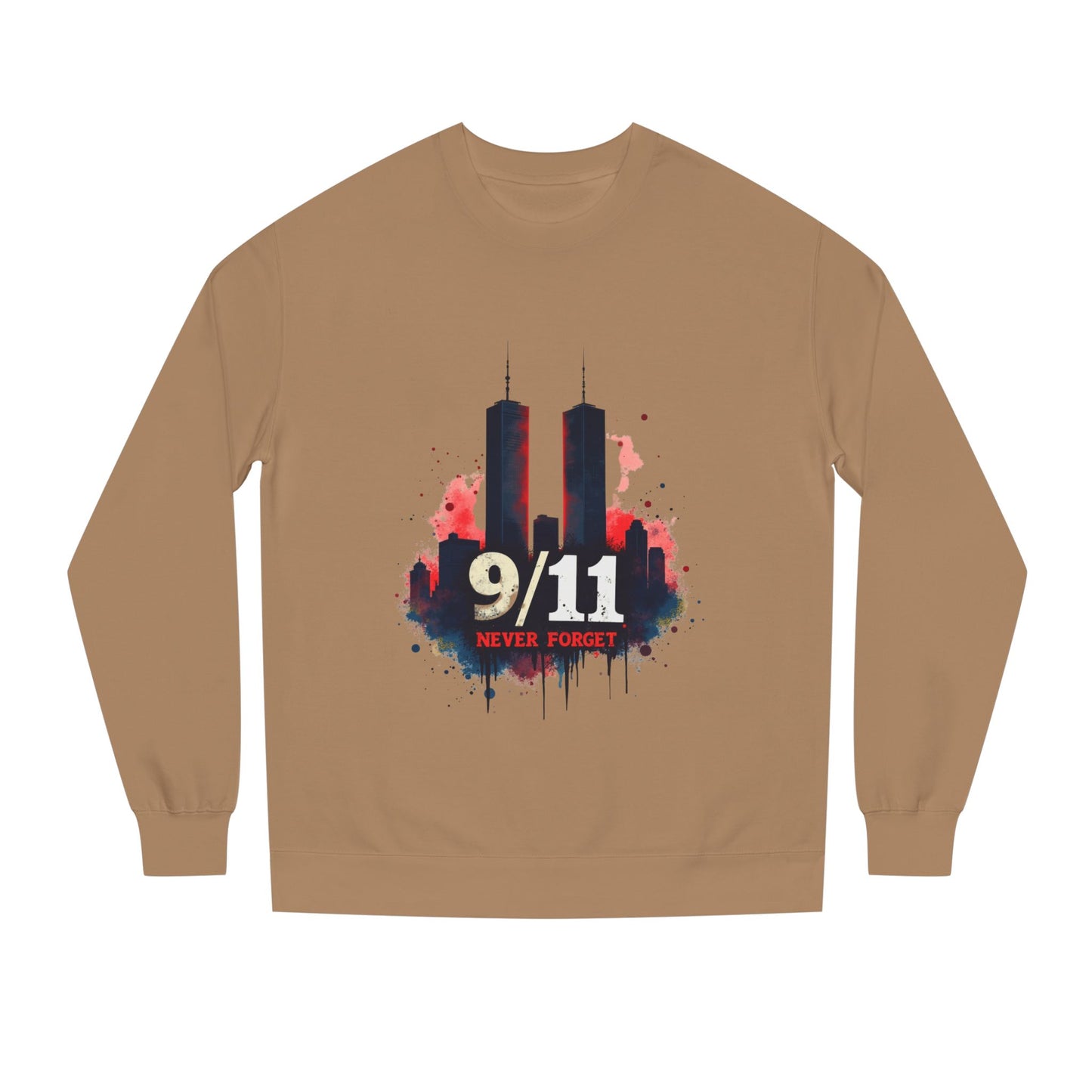 9/11 Never Forget Sweatshirt